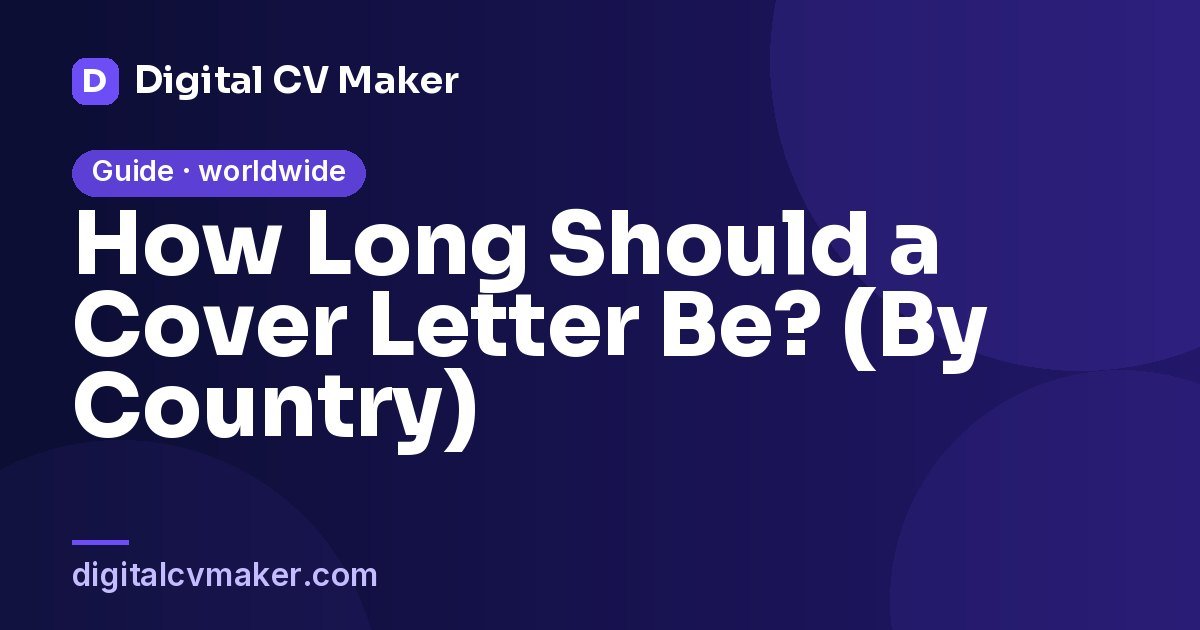 How Long Should a Cover Letter Be? (By Country)