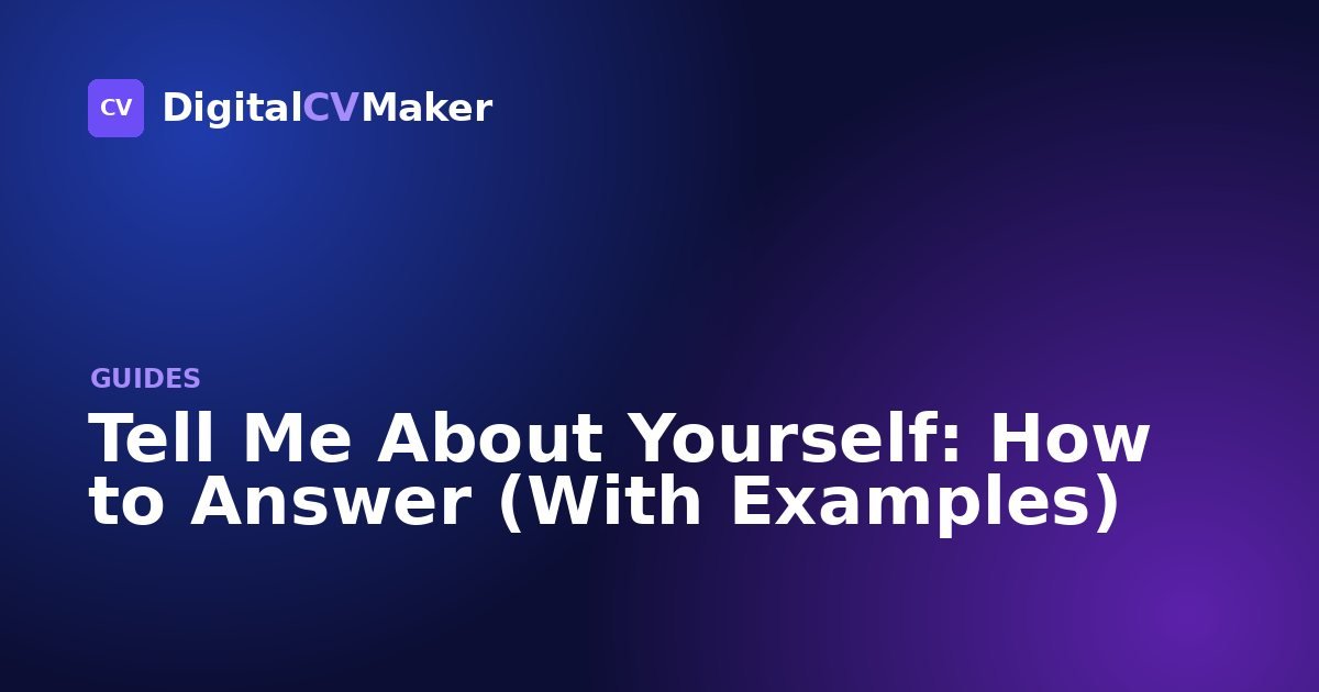 Tell Me About Yourself: How to Answer (With Examples)