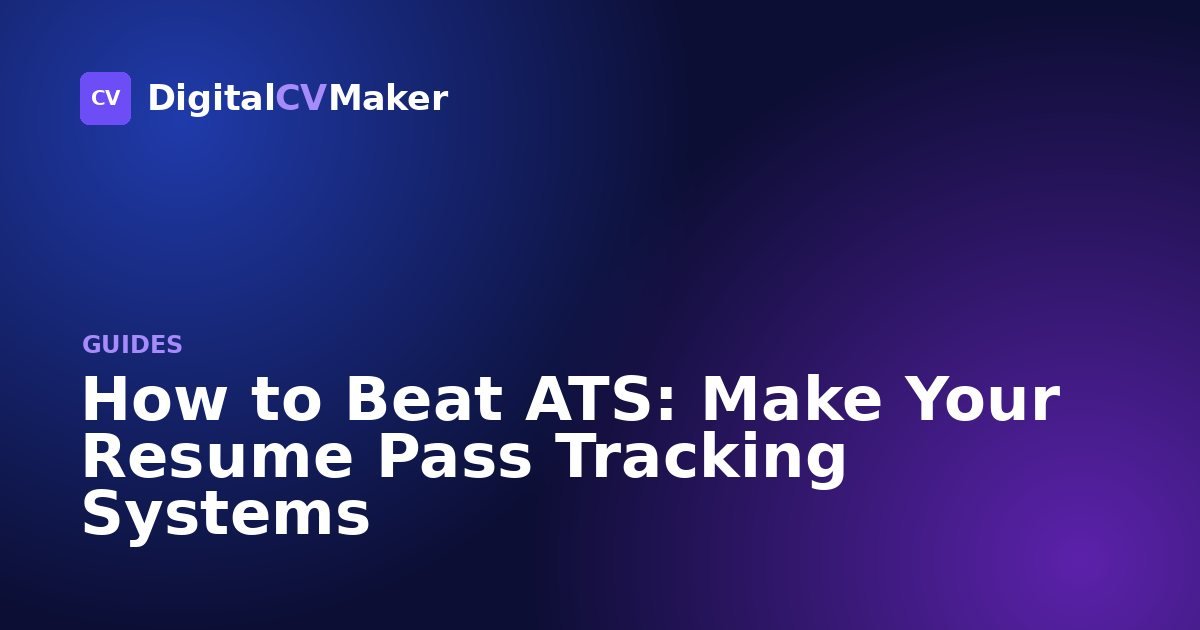 How to Beat ATS: Make Your Resume Pass Tracking Systems