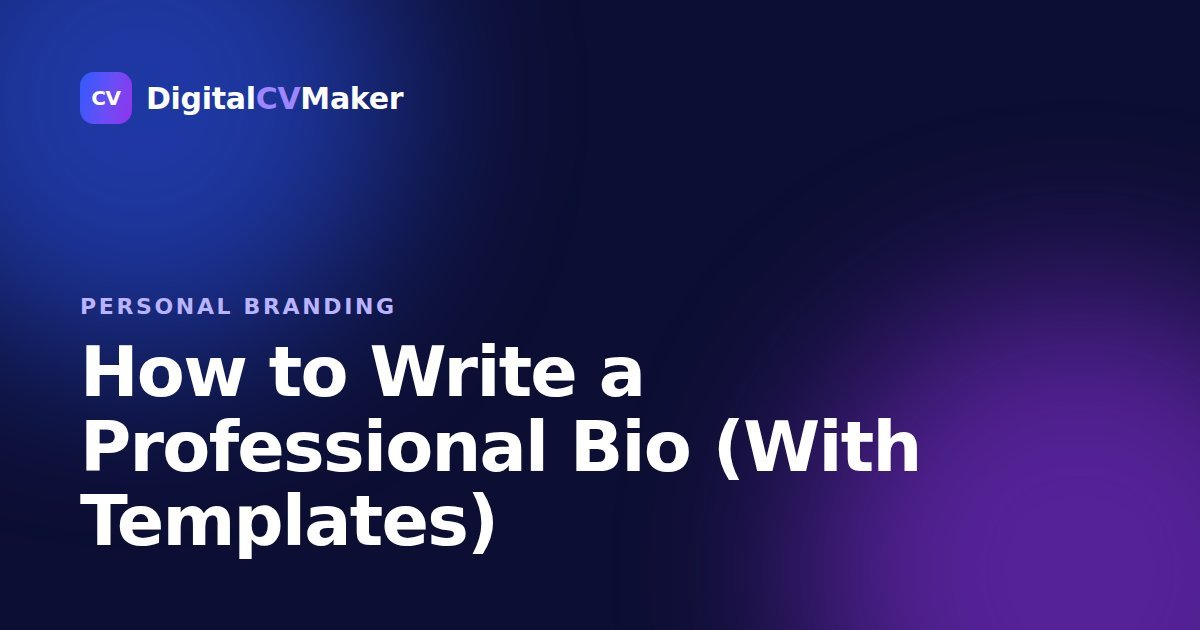 How to Write a Professional Bio (With Templates)