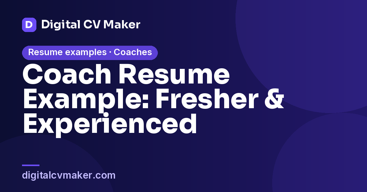 Coach resume examples for freshers and experienced professionals